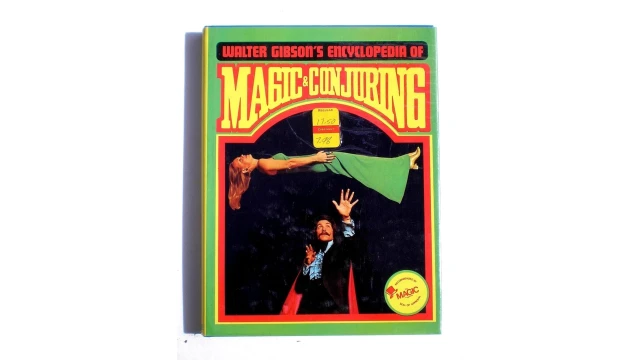Walter Gibson's Encyclopedia of Magic & Conjuring by Walter Gibson