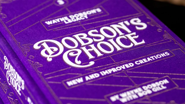 Wayne Dobson's Legacy Volume 3 - Dobson'S Choice by Wayne Dobson And Bob Gill