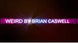 Weird by Brian Caswell