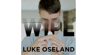 Wipe by Luke Oseland Wipe by Luke Oseland