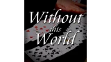 Without This World by Kiko Pastur Without This World by Kiko Pastur