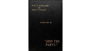 Wm. G. Stickland and Eric P. Wilson Invite You to Join the Party