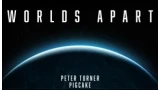 Worlds Apart by Peter Turner & PigCake