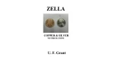 Zella: copper and silver coin routine by Ulysses Frederick Grant