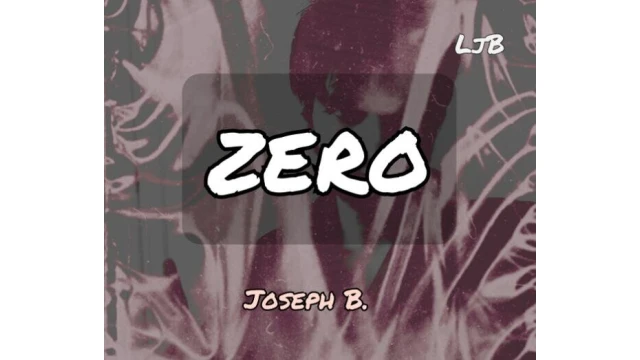 Zero by Joseph B Zero by Joseph B