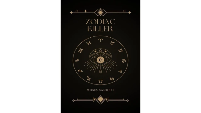 Zodiac Killer by Moses Sandeep Zodiac Killer by Moses Sandeep