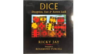 Dice Deception, Fate, And Rotten Luck by (Ricky Jay, Rosamond Wolff Purcell) Dice Deception, Fate, And Rotten Luck by (Ricky Jay, Rosamond Wolff Purcell)