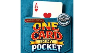 One Card In My Pocket by Mark Elsdon One Card In My Pocket by Mark Elsdon