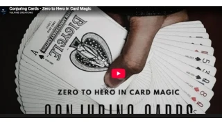 Conjuring Cards - Zero To Hero In Card Magic by Adam Wilber