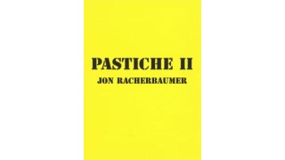 Pastiche Ii by Jon Racherbaumer