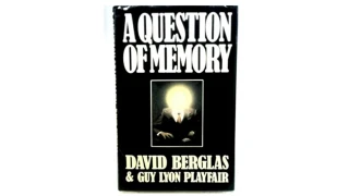 A Question Of Memory by David Berglas And Guy Lyon Playfair A Question Of Memory by David Berglas And Guy Lyon Playfair