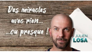 Miracles Avec Rien... Ou Presque De Julien Losa Miracles Avec Rien... Ou Presque De Julien Losa