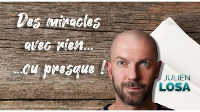 Miracles Avec Rien... Ou Presque De Julien Losa