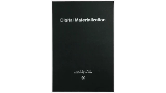 Digital Materialization by David Penn And Tcc Magic