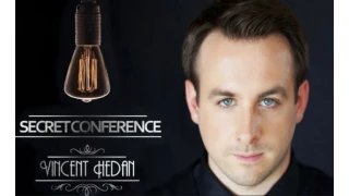 Vincent Hedan Secret Conférence (French)