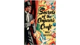 Secrets Of The Conjurers Craft by Will Dexter