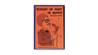 Sleight Of Foot In Mouth by Harry Allen