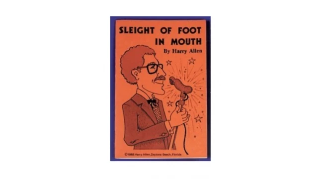 Sleight Of Foot In Mouth by Harry Allen