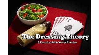 The Dressing Theory (New Oil and Water) by Takaaki Matsumoto