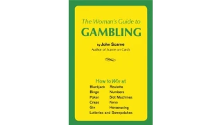 The Woman s Guide to Gambling by John Scarne